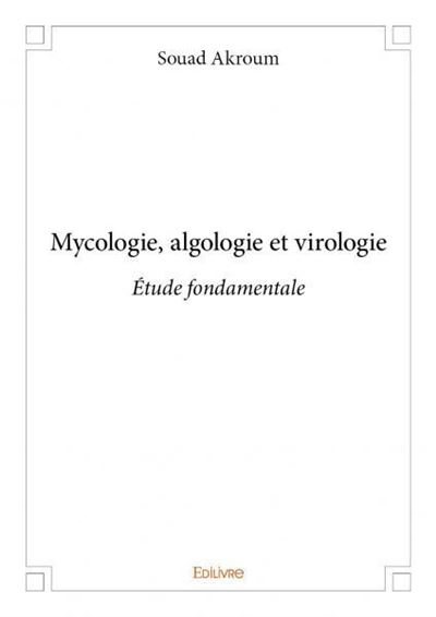 Couverture de Mycologie, algologie et virologie